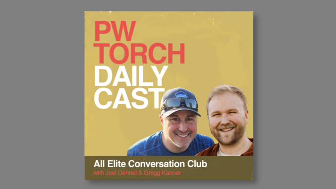 PWTorchDailyCast2023_AllEliteConversationClub